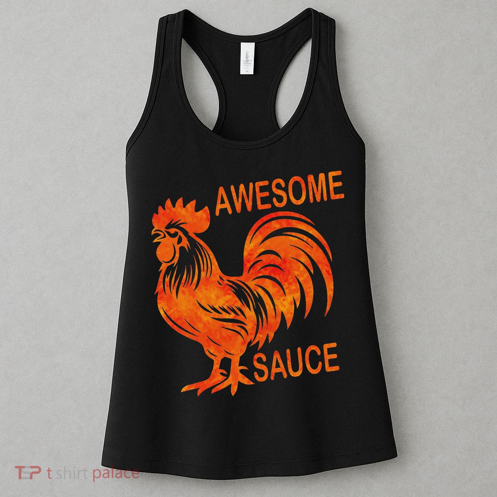 Awesome Sauce With Picture Of Rooster Women's Tank Top