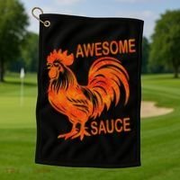 Awesome Sauce With Picture Of Rooster Golf Towel thumb 1