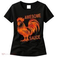 Awesome Sauce With Picture Of Rooster Women's T-Shirt thumb 0