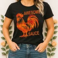 Awesome Sauce With Picture Of Rooster Women's T-Shirt thumb 2