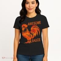Awesome Sauce With Picture Of Rooster Women's T-Shirt thumb 4