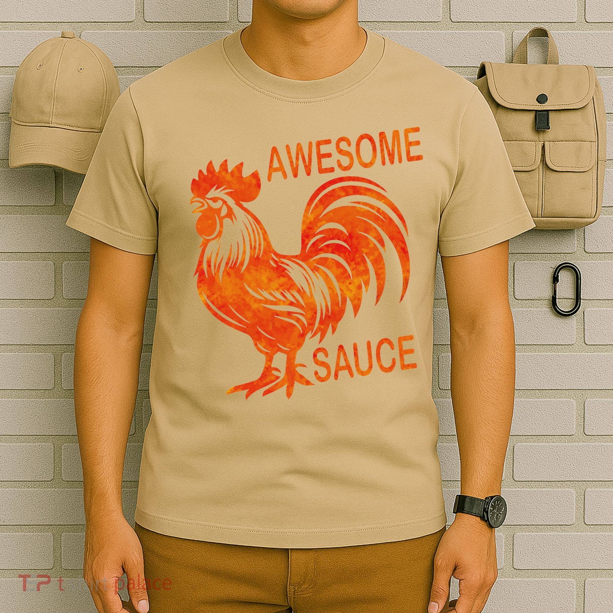 Awesome Sauce With Picture Of Rooster T-Shirt