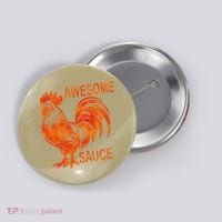 Awesome Sauce With Picture Of Rooster Button thumb 0