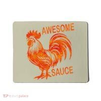 Awesome Sauce With Picture Of Rooster Mousepad thumb 0