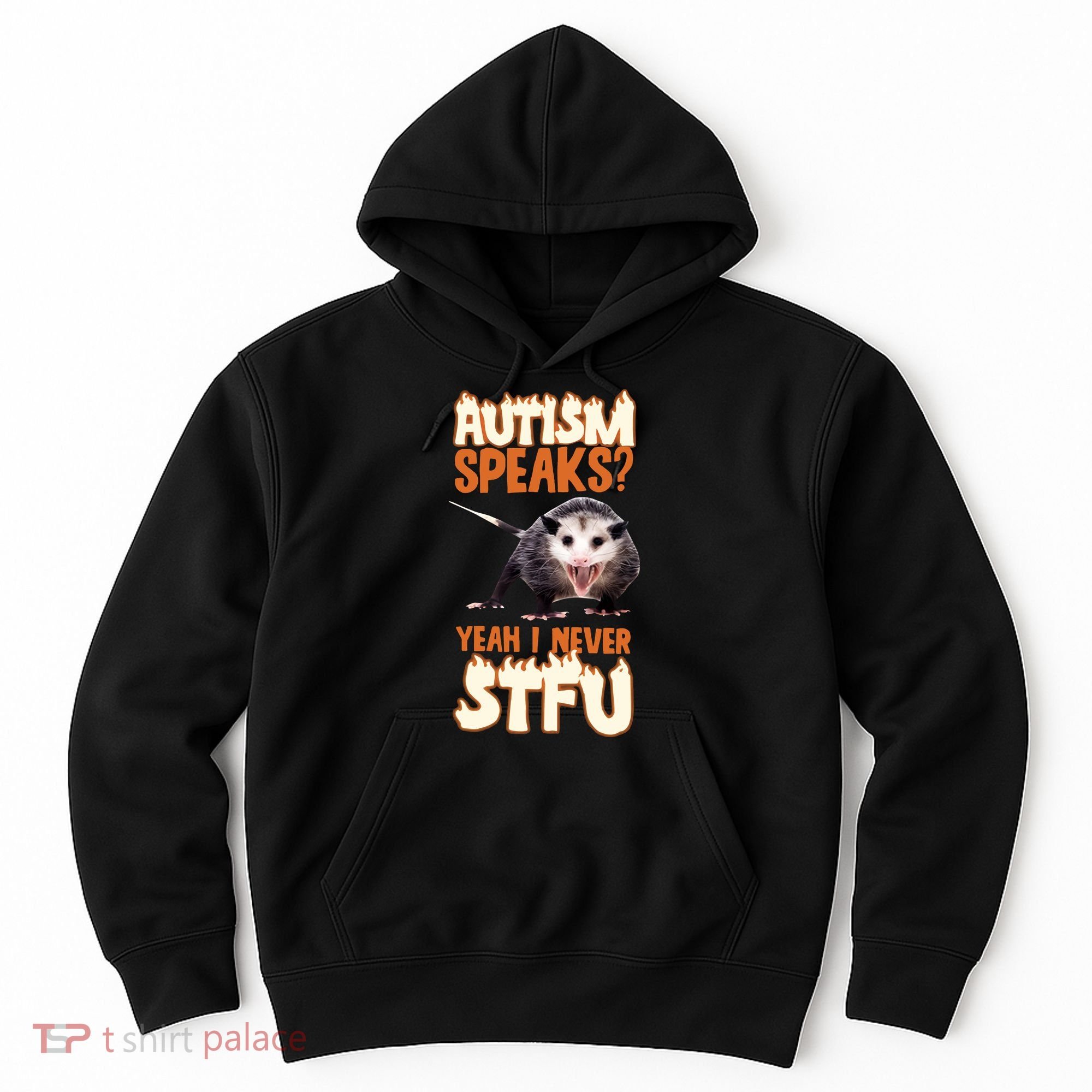 Autism Speaks Yeah I Never Stfu Hoodie