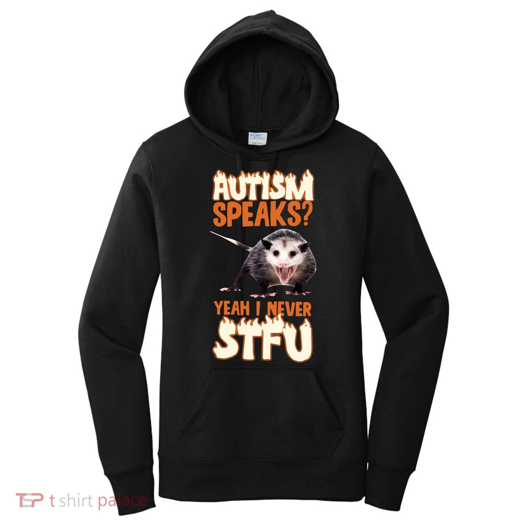 Autism Speaks Yeah I Never Stfu Women's Hoodie