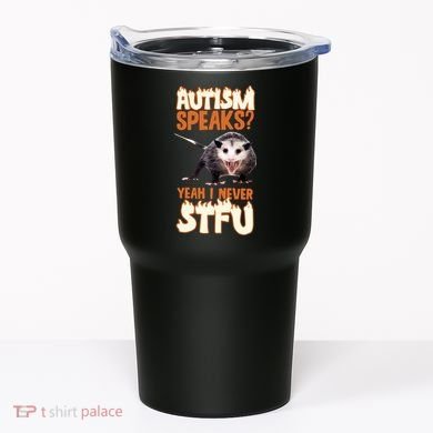 Autism Speaks Yeah I Never Stfu Tumbler