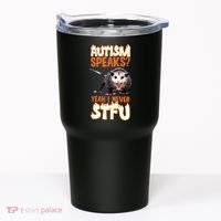 Autism Speaks Yeah I Never Stfu Tumbler thumb 0
