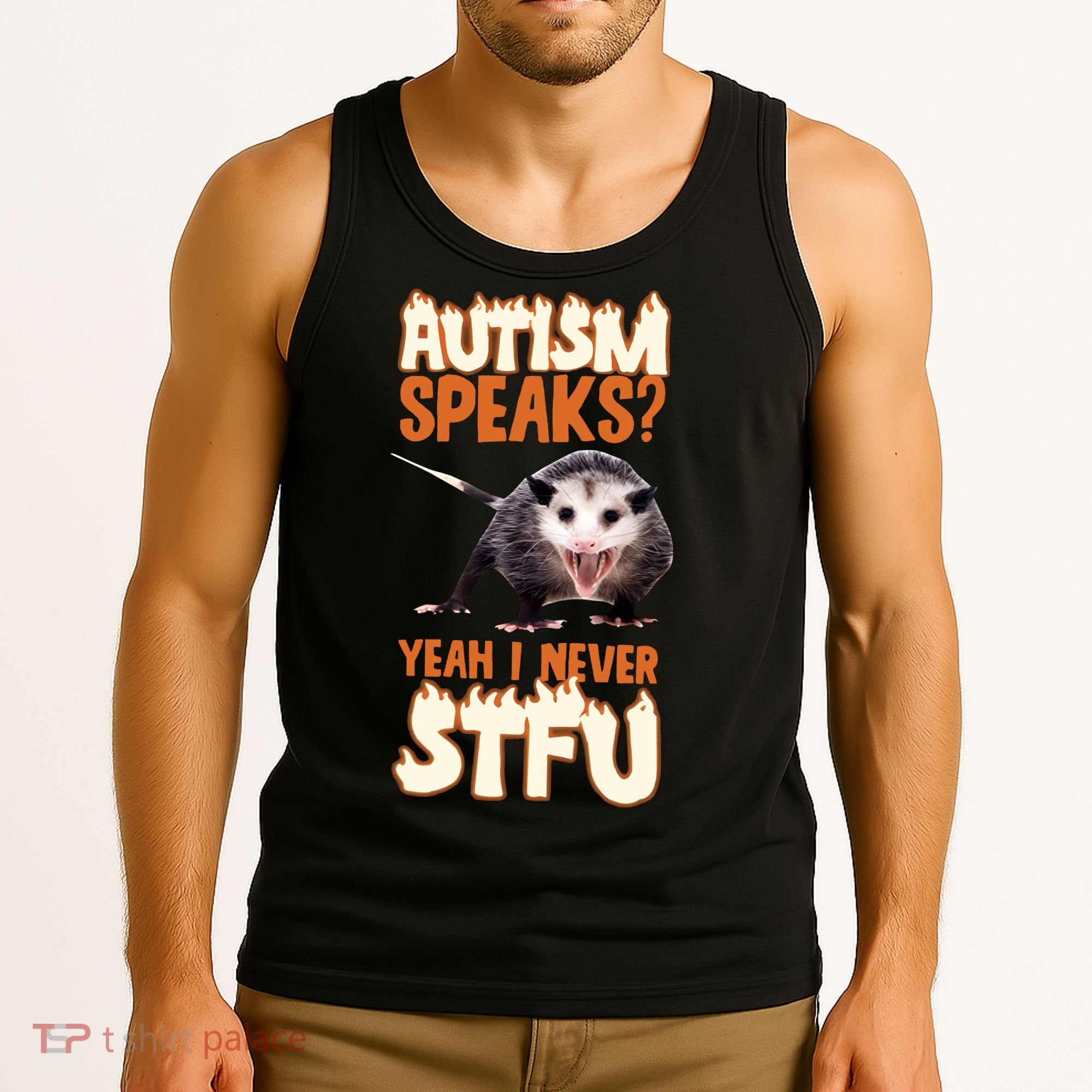 Autism Speaks Yeah I Never Stfu Tank Top