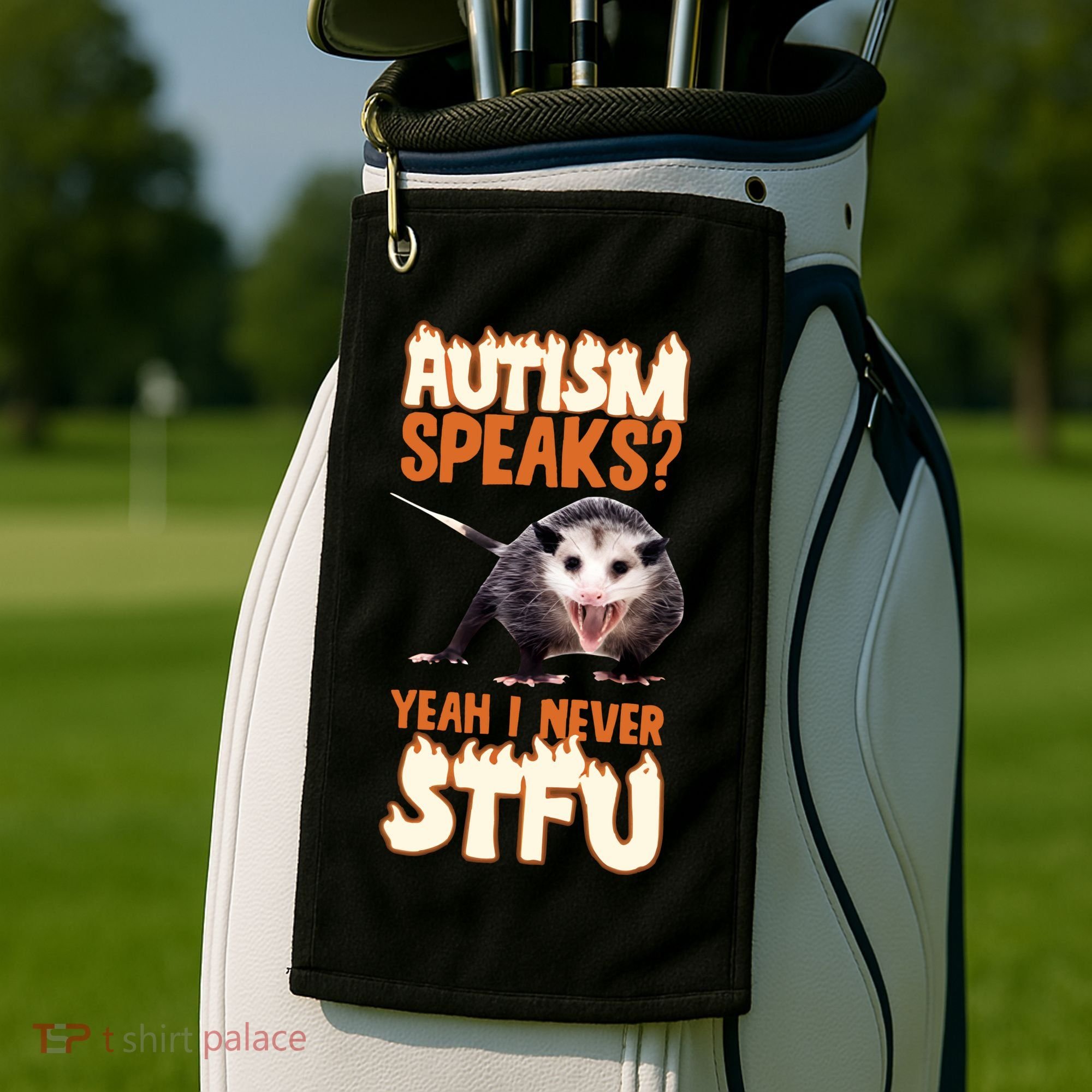 Autism Speaks Yeah I Never Stfu Golf Towel