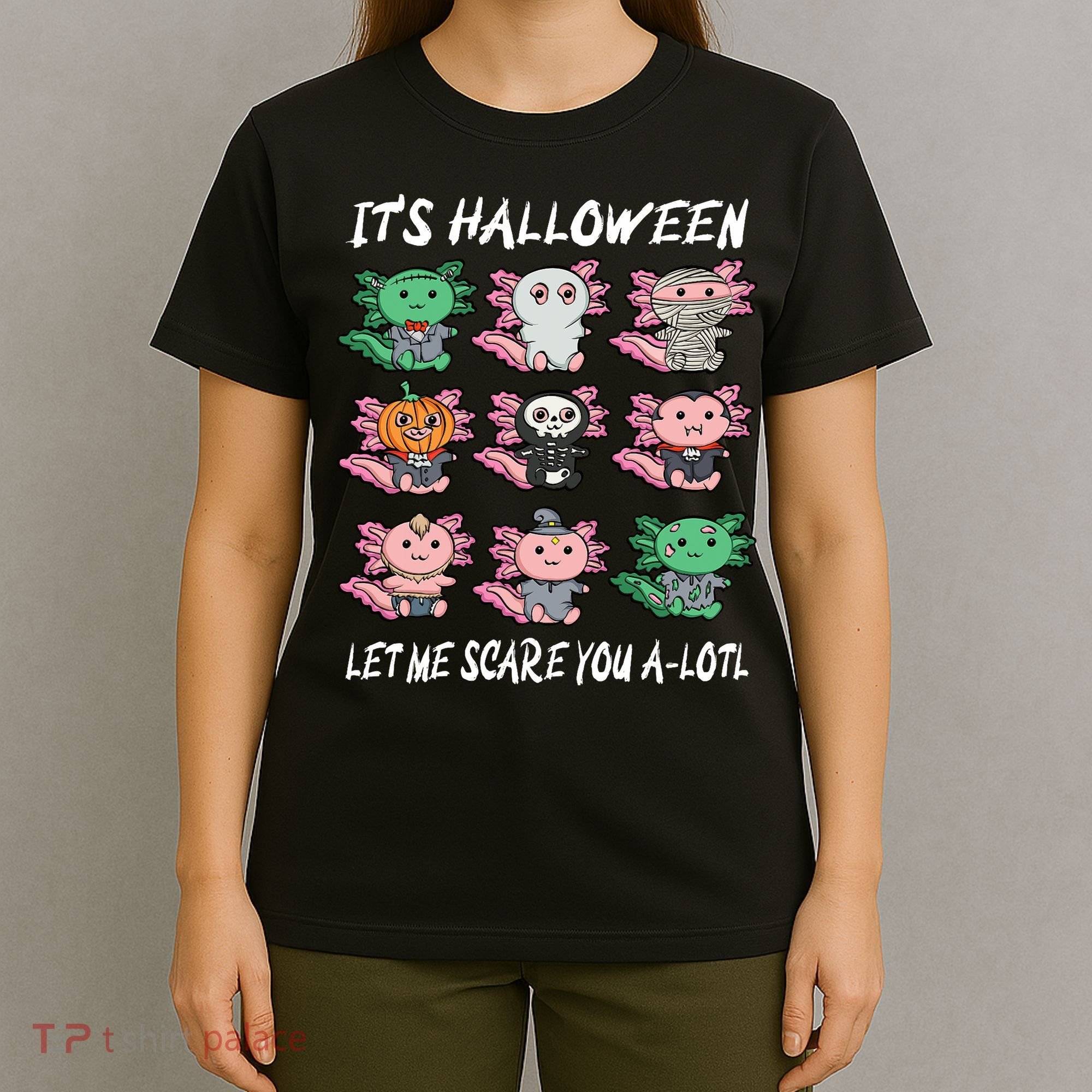 Axolotl Scare You A-Lotl Girl Boy Axolotl Halloween T-Shirt