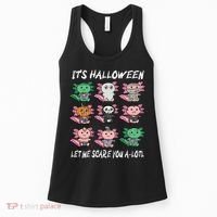 Axolotl Scare You A-Lotl Girl Boy Axolotl Halloween Women's Tank Top thumb 0