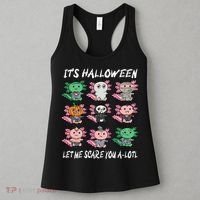 Axolotl Scare You A-Lotl Girl Boy Axolotl Halloween Women's Tank Top thumb 3