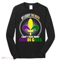 At Least The Refs Can't Take Away Mardi Gras Long Sleeve Shirt thumb 0