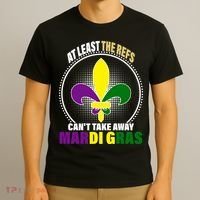 At Least The Refs Can't Take Away Mardi Gras T-Shirt thumb 3
