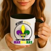 At Least The Refs Can't Take Away Mardi Gras Coffee Mug thumb 3