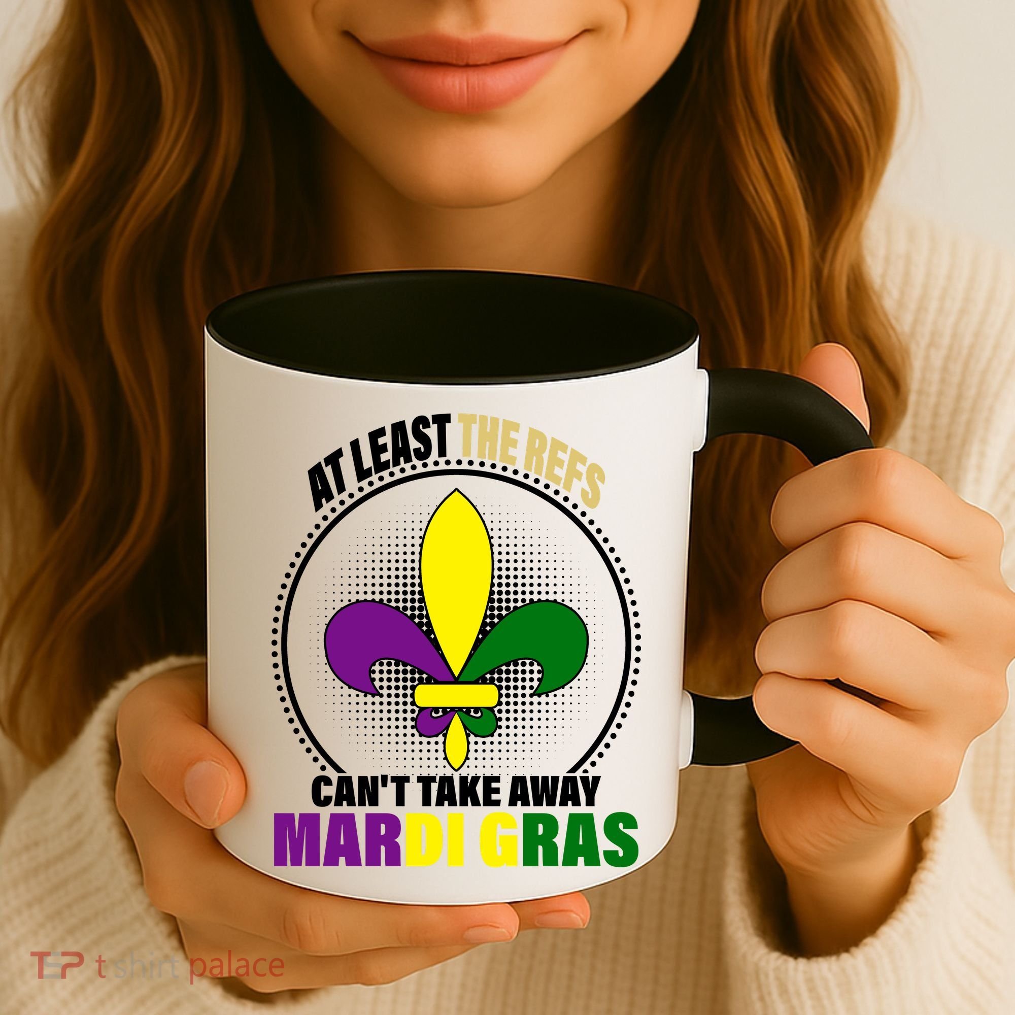 At Least The Refs Can't Take Away Mardi Gras Coffee Mug