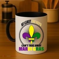 At Least The Refs Can't Take Away Mardi Gras Coffee Mug thumb 4