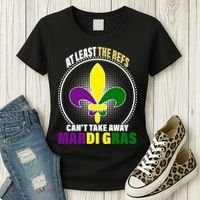 At Least The Refs Can't Take Away Mardi Gras Women's T-Shirt thumb 3