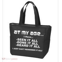 At My Age I Have Seen It All Tote Bag thumb 3