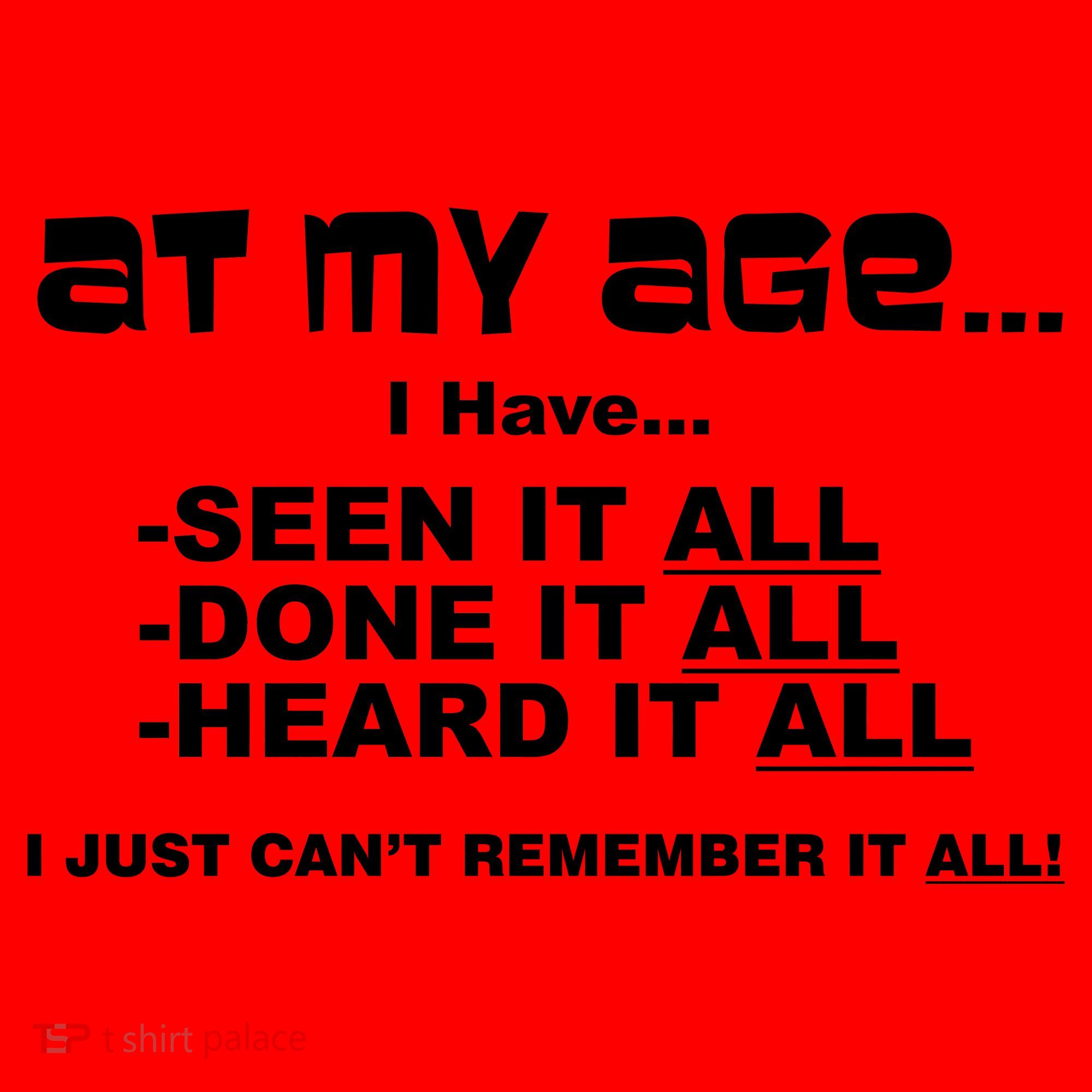 At My Age I Have Seen It All Santa Hat