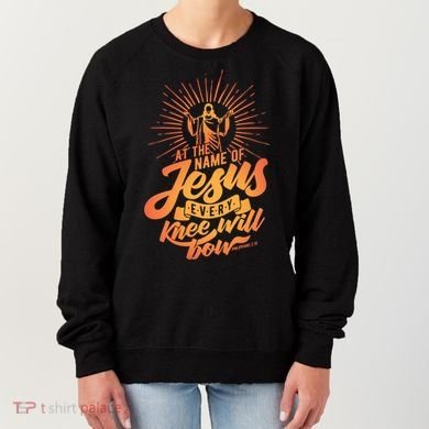 At The Name Of Jesus Every Knee Will Bow Women's Sweatshirt