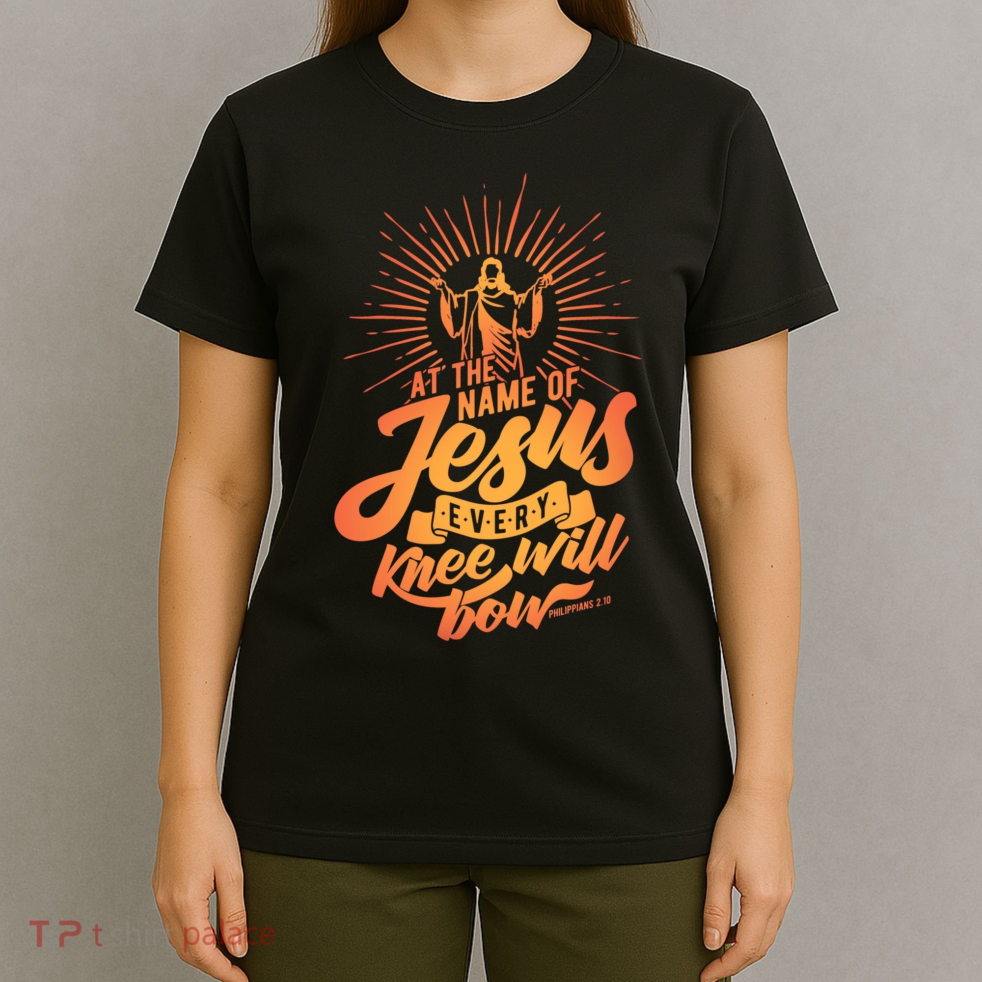 At The Name Of Jesus Every Knee Will Bow T-Shirt