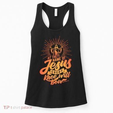 At The Name Of Jesus Every Knee Will Bow Women's Tank Top