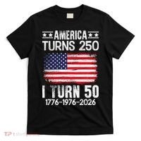 America Turns 250 I Turn 50 1976 50th Birthday T-Shirt thumb 0