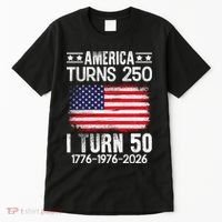 America Turns 250 I Turn 50 1976 50th Birthday Tall T-Shirt thumb 0