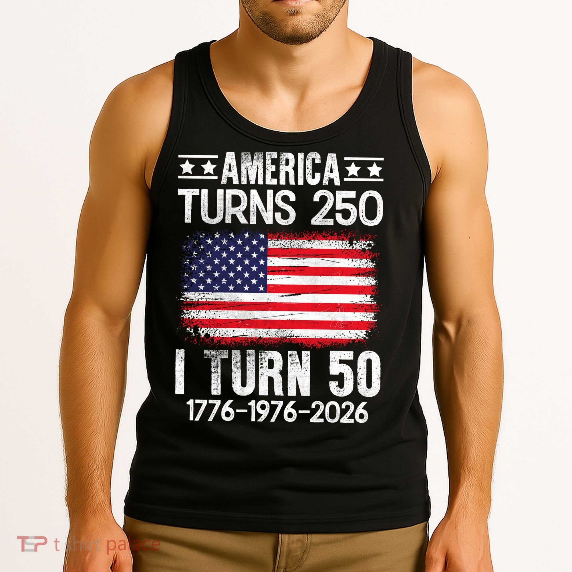 America Turns 250 I Turn 50 1976 50th Birthday Tank Top