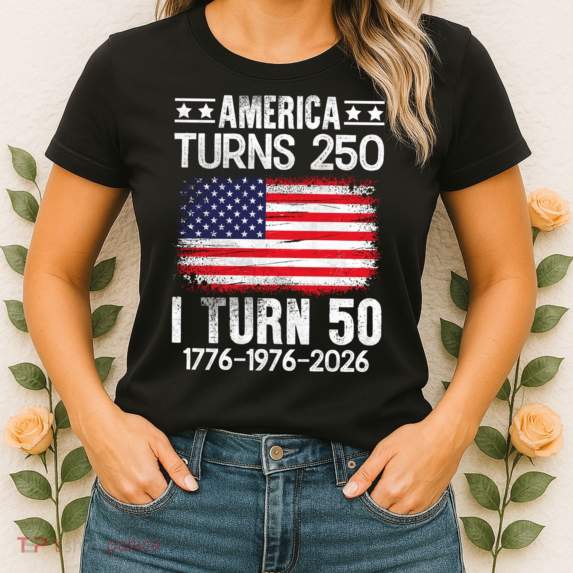 America Turns 250 I Turn 50 1976 50th Birthday Women's T-Shirt