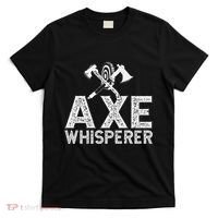 Axe Throwing Axe Whisperer T-Shirt thumb 0
