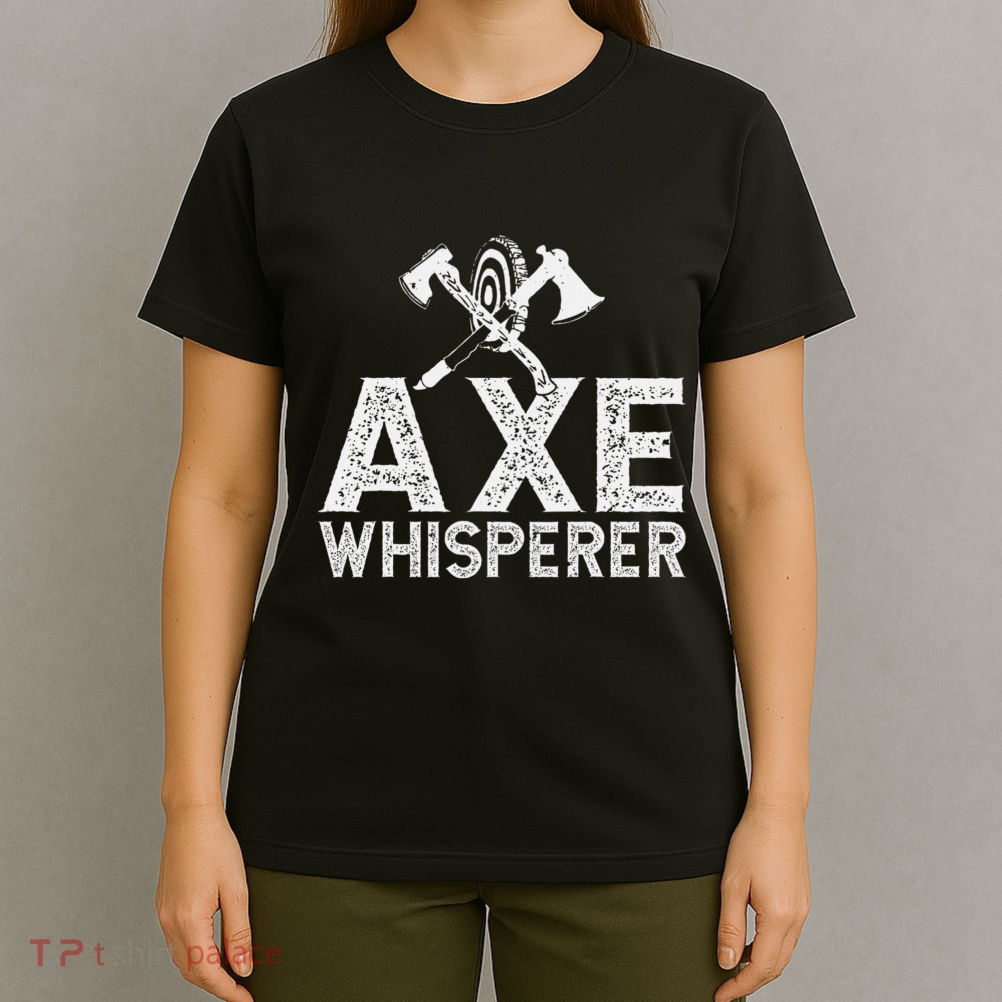 Axe Throwing Axe Whisperer T-Shirt