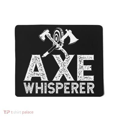 Axe Throwing Axe Whisperer Mousepad