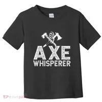 Axe Throwing Axe Whisperer Toddler T-Shirt thumb 0