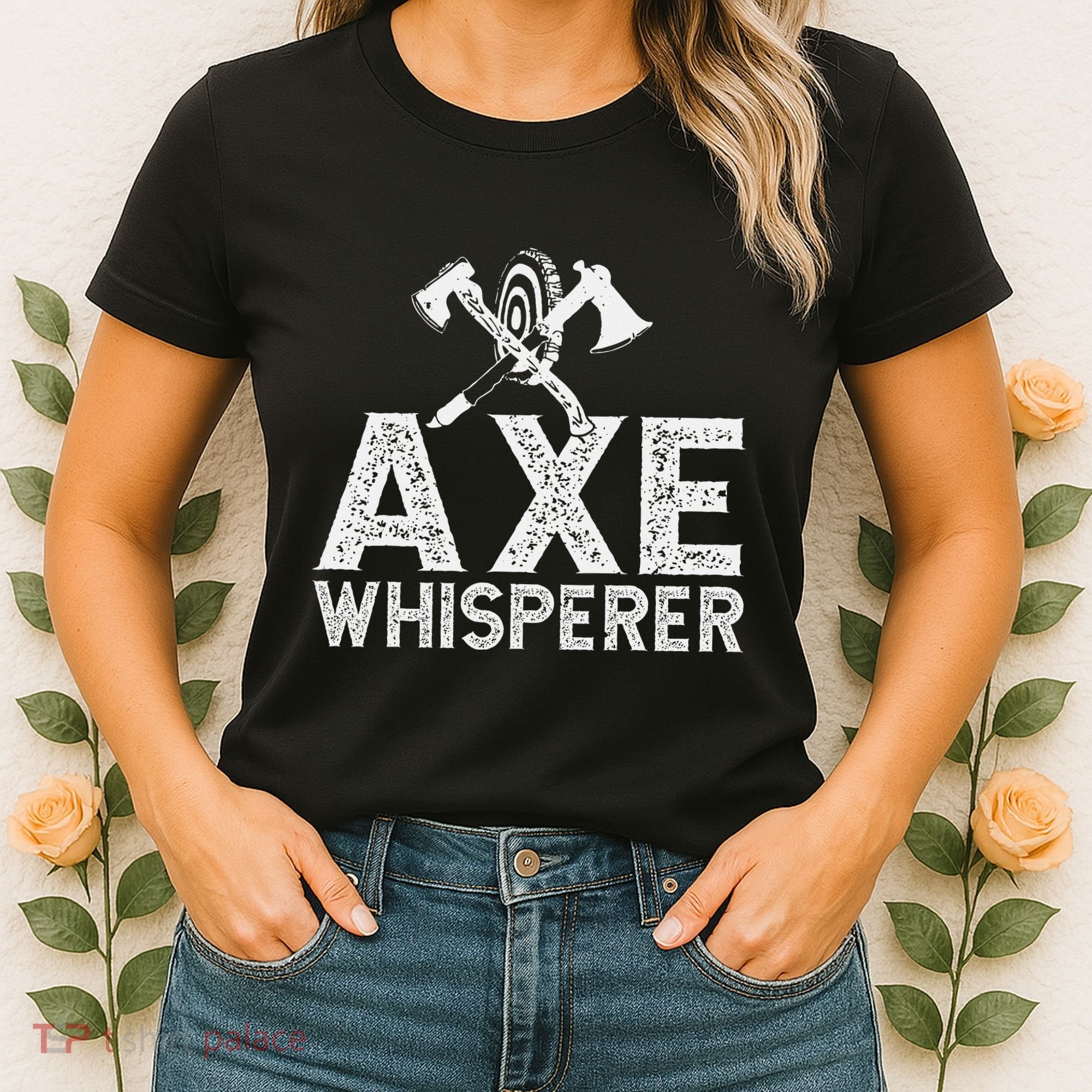 Axe Throwing Axe Whisperer Women's T-Shirt