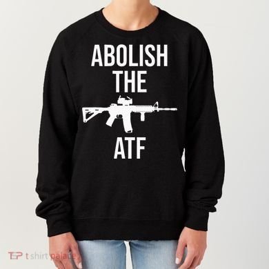 Abolish The Atf Pro Gun Women's Sweatshirt