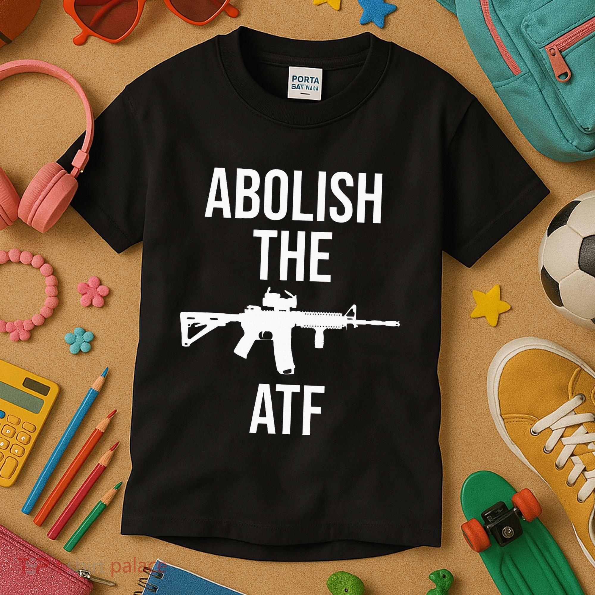 Abolish The Atf Pro Gun Kids T-Shirt