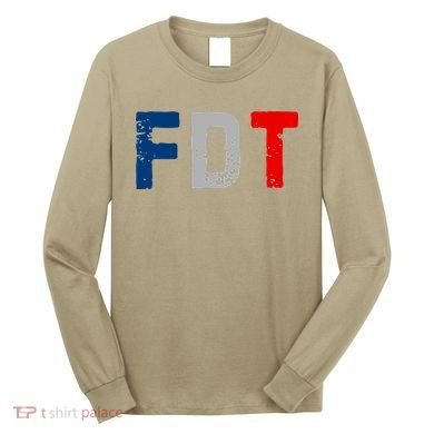 Anti Trump Long Sleeve Shirt
