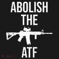 Abolish The Atf Pro Gun Long Sleeve Shirt thumb 2