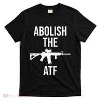 Abolish The Atf Pro Gun T-Shirt thumb 0
