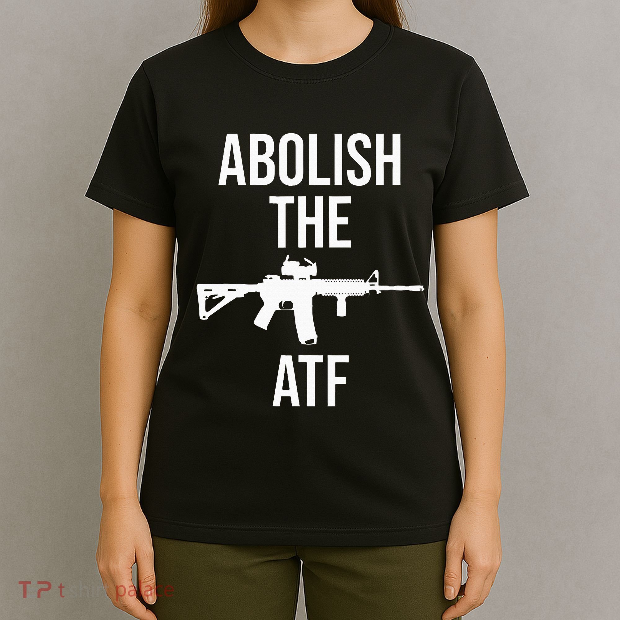 Abolish The Atf Pro Gun T-Shirt