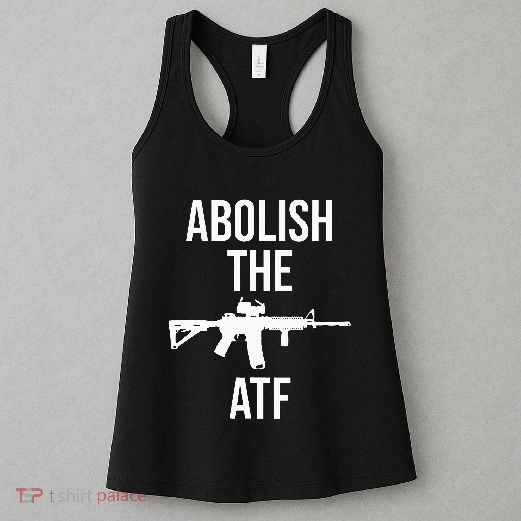 Abolish The Atf Pro Gun Women's Tank Top