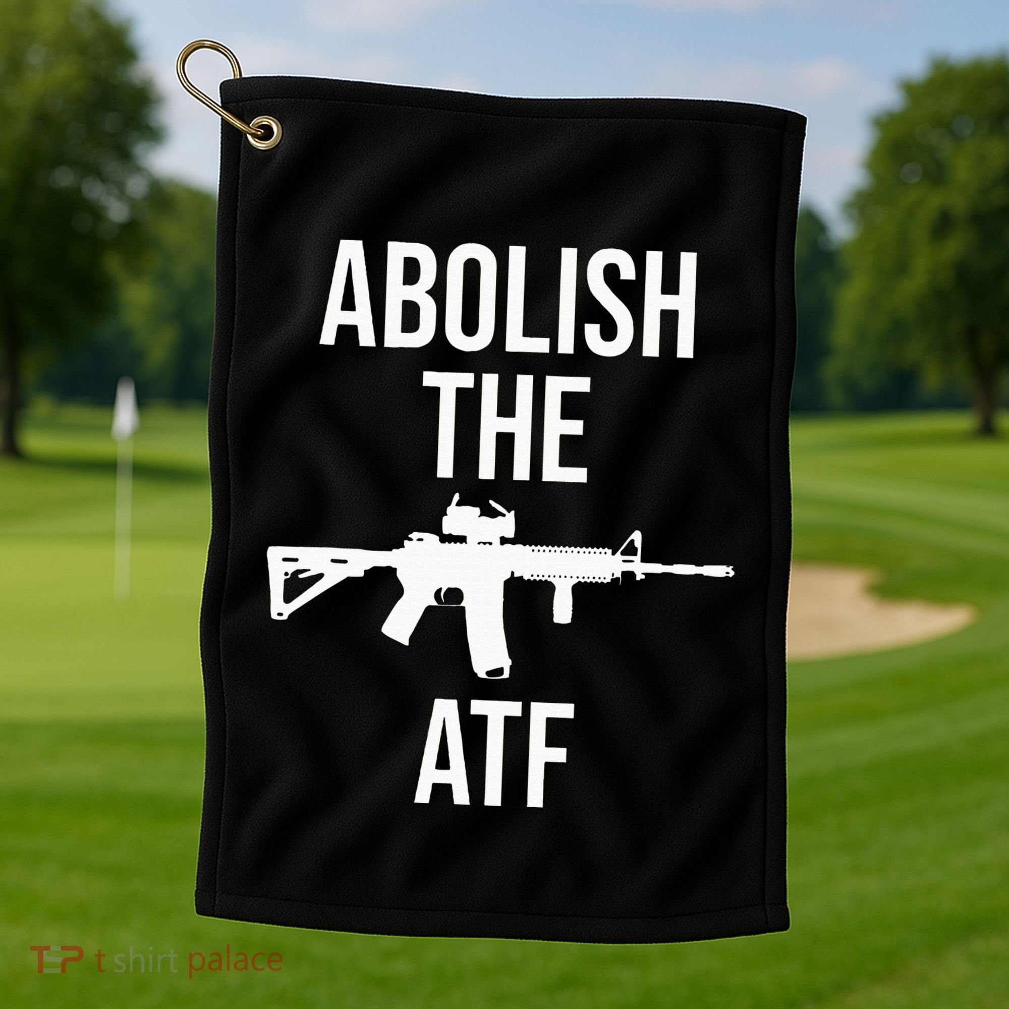 Abolish The Atf Pro Gun Golf Towel