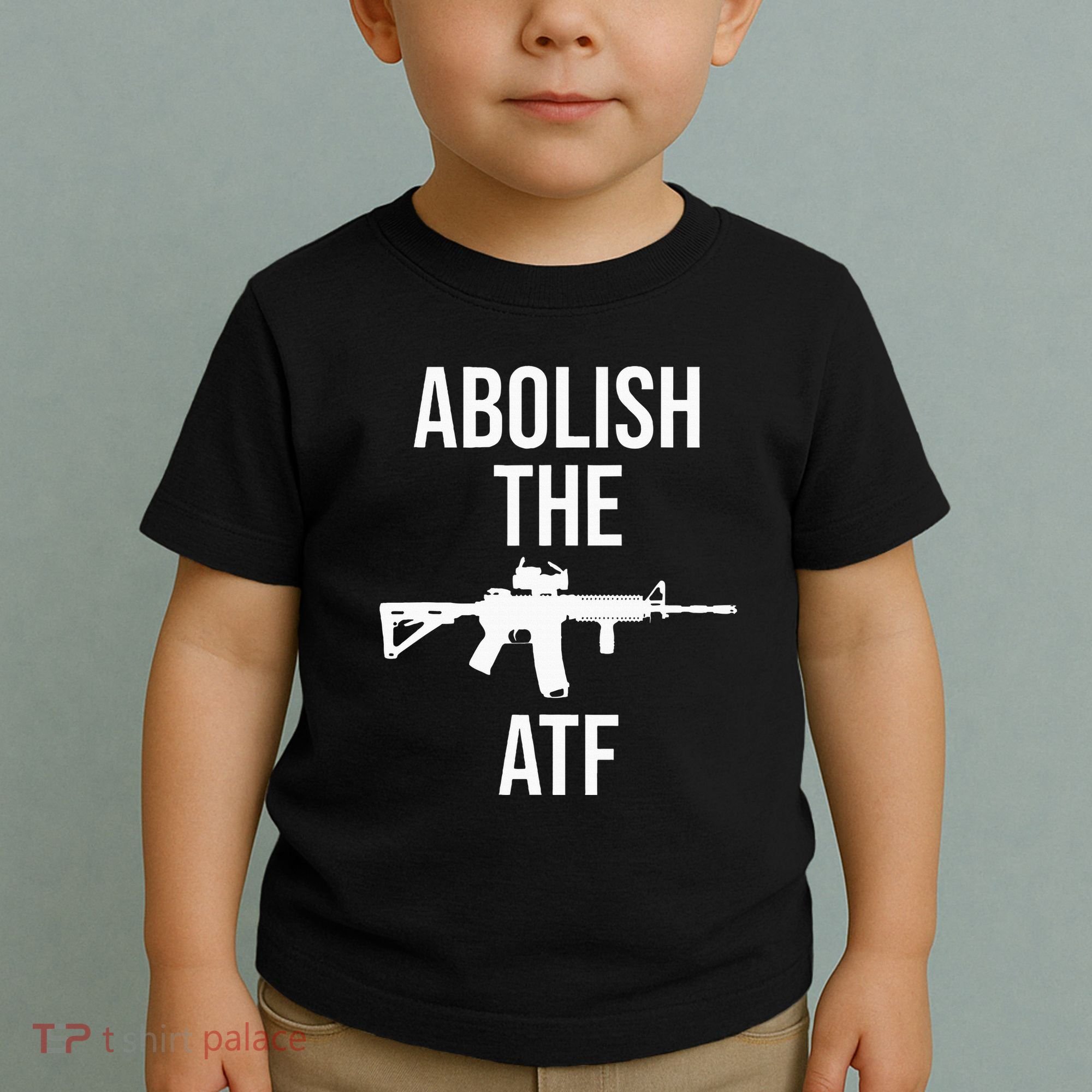 Abolish The Atf Pro Gun Toddler T-Shirt