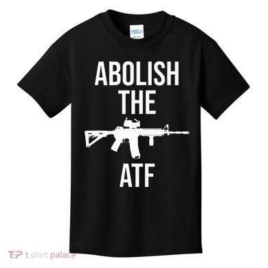 Abolish The Atf Pro Gun Kids T-Shirt