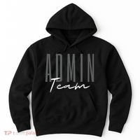 Admin Team Assistant Admin Squad Administrative Assistant Hoodie thumb 0