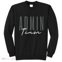 Admin Team Assistant Admin Squad Administrative Assistant Sweatshirt thumb 0
