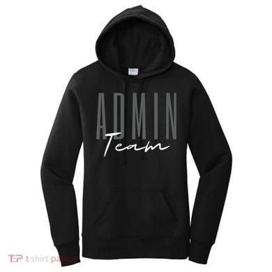 Admin Team Assistant Admin Squad Administrative Assistant Women's Hoodie
